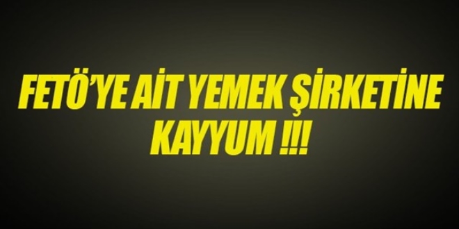 Bursa'da iki yemek şirketine kayyum atandı
