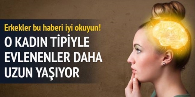 Zeki kadınla evlenen daha uzun yaşıyor
