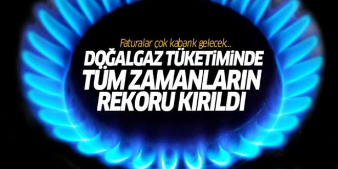 Doğalgaz tüketiminde tüm zamanların rekoru kırıldı