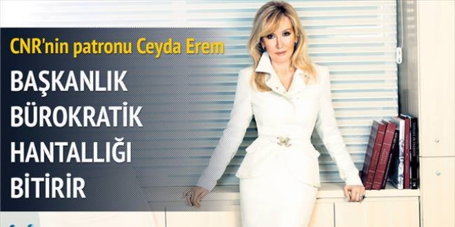Bürokratİk hantallığı başkanlık kaldırır