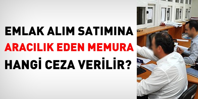 Emlak alm satmna araclk edene hangi ceza verilir?