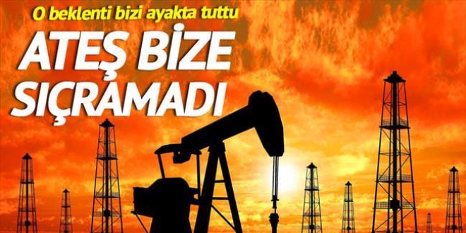 Petrol ateşi Türkiye'ye sıçramadı