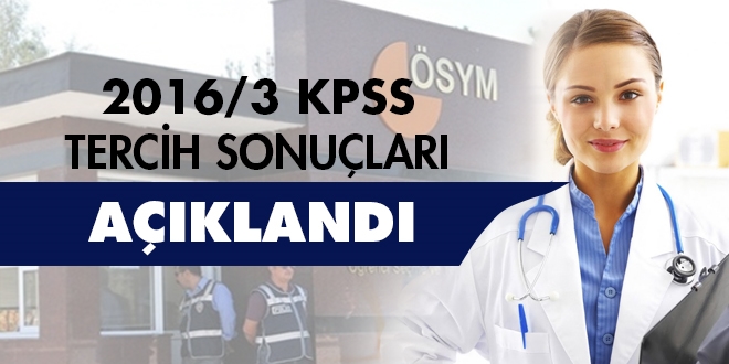 2016/3 KPSS tercih sonular akland