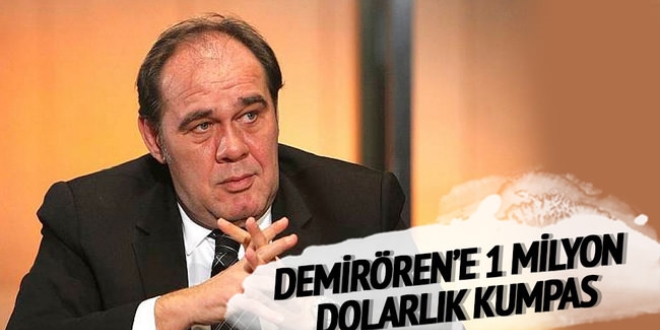Demirören'e 1 milyon dolarlık kumpas