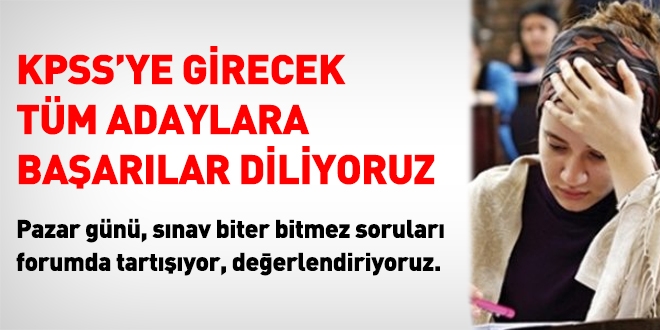 KPSS'ye girecek adaylara başarılar diliyoruz