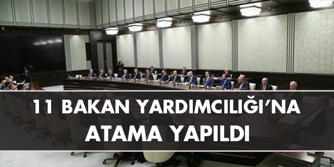 11 Bakan yardmcs kararnamesi Resmi Gazetede