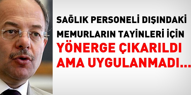 Sağlık dışı personel için, çıkarılan Tayin Yönergesi uygulanacak mı?