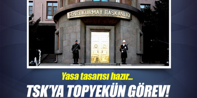 Terörle mücadelede TSK'ya topyekün görev