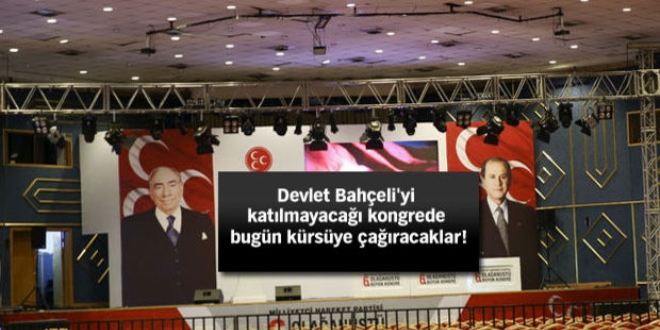 MHP, tüzük kurultayını genel başkansız topluyor
