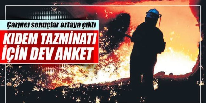 Kıdem için dev anket