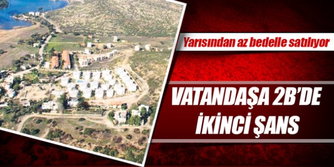226 bin vatandaşa 2B'de ikinci şans