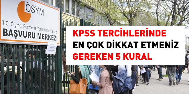 KPSS tercihlerinde en ok dikkat edilmesi gereken 5 kural