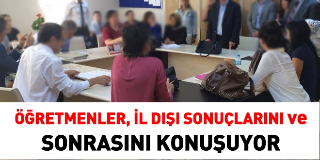 Öğretmenler, nakil sonrasını konuşuyor