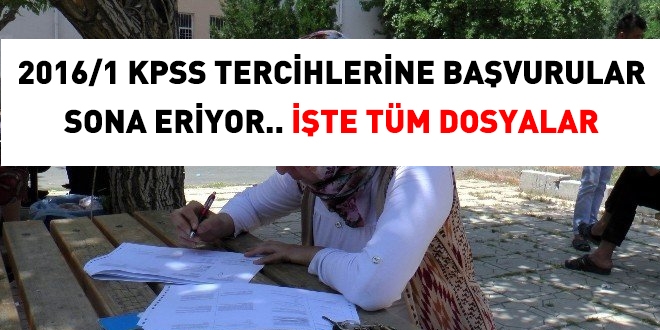 2016/1 KPSS tercihlerine başvurular sona eriyor