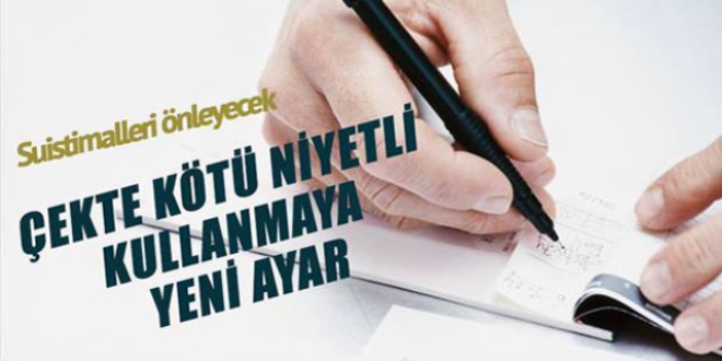 Çeke hapiste ince ayar
