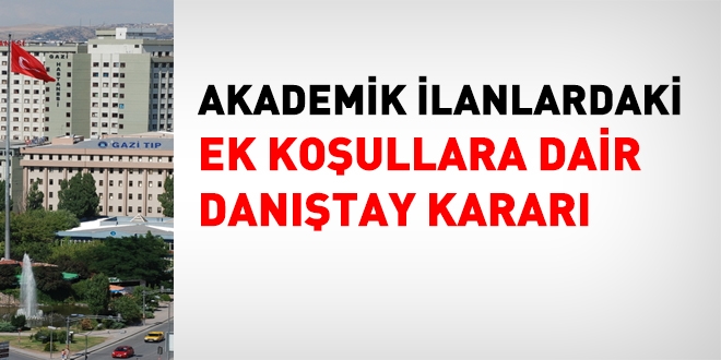 Akademik ilanlardaki ek koullara dair Dantay karar