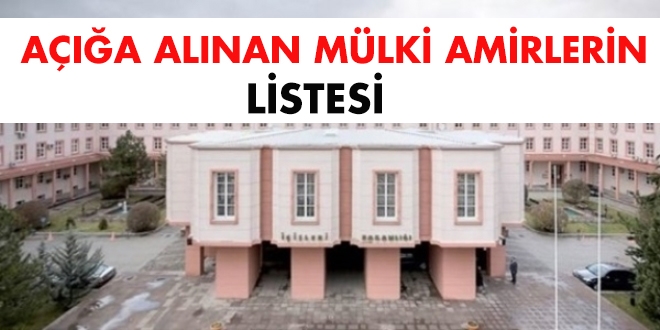 Açığa alınan mülki amirlerin listesi