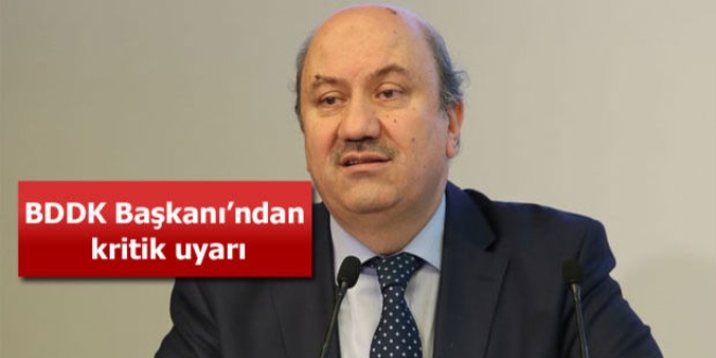 BDDK Başkanı Akben: Kredileri çağırmayın, isteyeni de yapılandırın