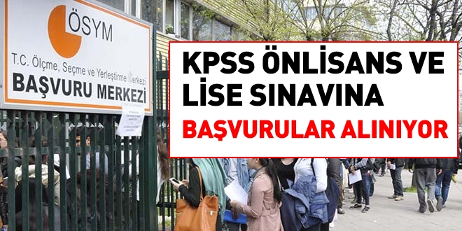 KPSS nlisans ve lise snavna bavurular alnyor