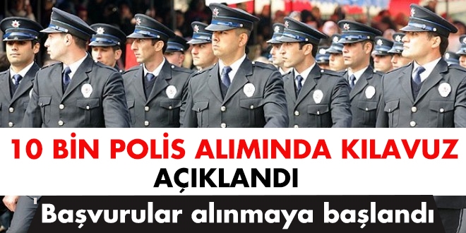 10 bin polis alımında kılavuz açıklandı