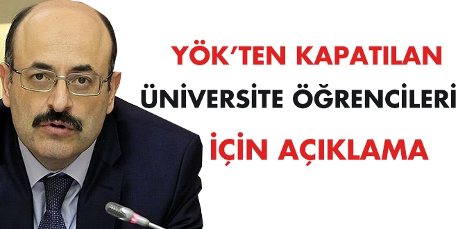 YÖK'ten kapatılan üniversite öğrencileri için açıklama