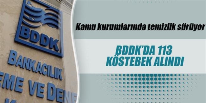 BDDK'da 3 başkan yard. ve 10 daire başkanı açığa alındı