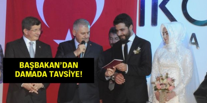 Başbakandan damada tavsiye: İtaat et, rahat et