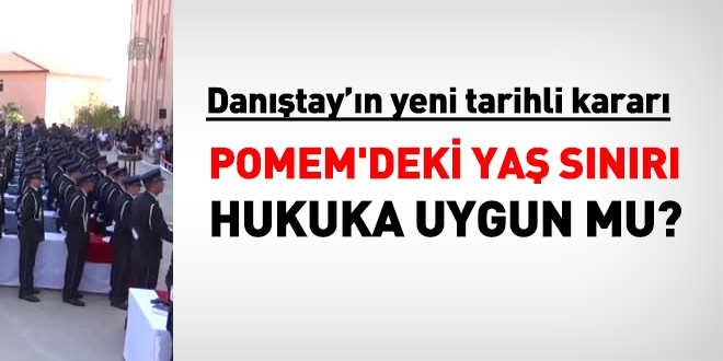 Dantay'dan, POMEM'deki ya snr iin karar