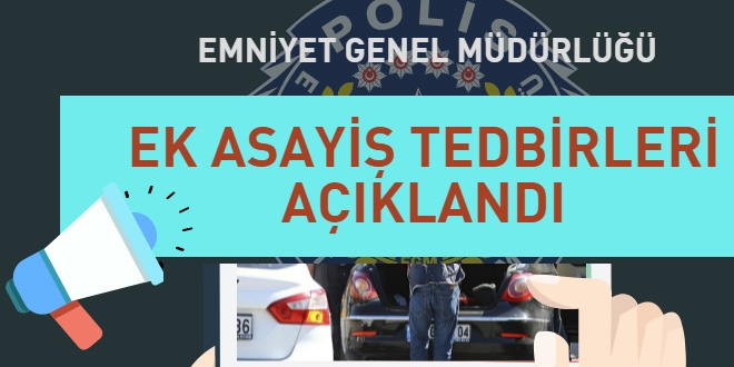 EGM, Kurban Bayramı'nda alınacak tedbirleri açıkladı