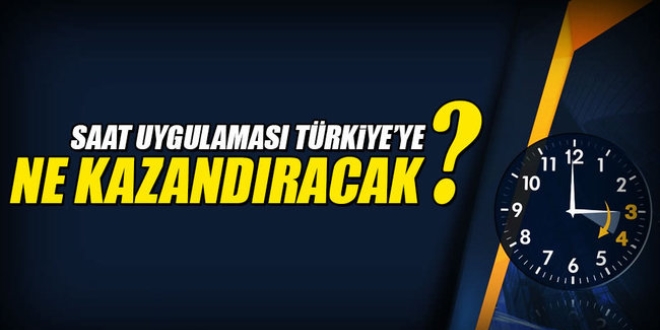 'Yaz saatiyle 2.5 milyar tasarruf'