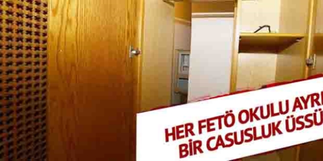 Her okul ayrı bir casusluk üssü