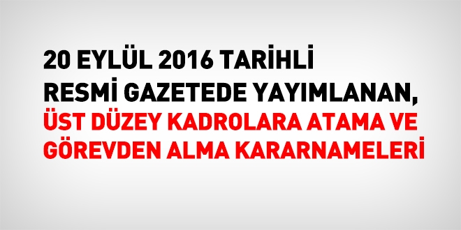 20 Eylül 2016 tarihli atama kararları