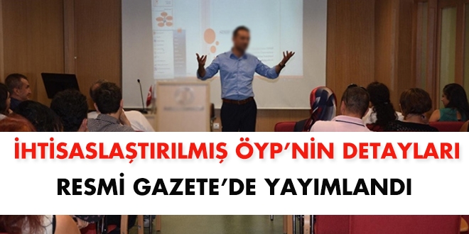 İhtisaslaştırılmış ÖYP'nin detayları Resmi Gazete'de yayımlandı
