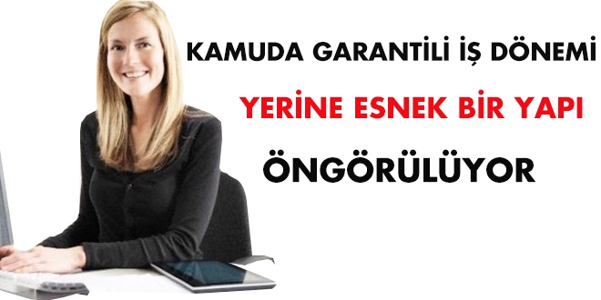 Memurluğa yeni düzen