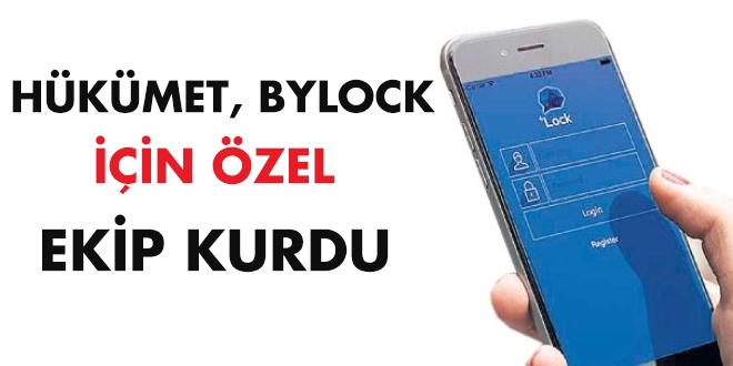 'ByLock için hükümet özel tim kurdu'