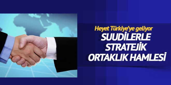 Suudilerle stratejik ortaklık hamlesi