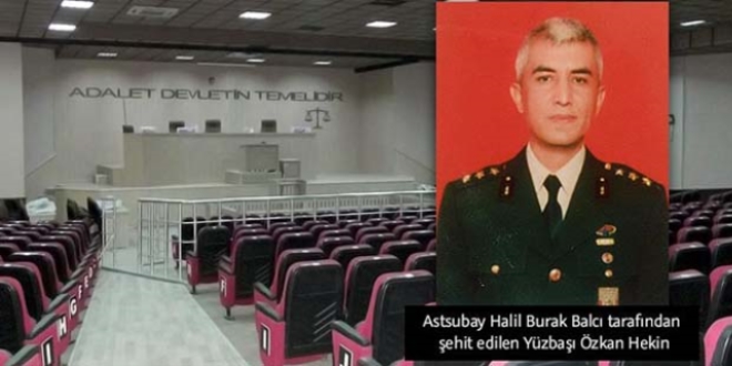 'Hain olamam' diyen yüzbaşıyı şehit ettiğini itiraf etti