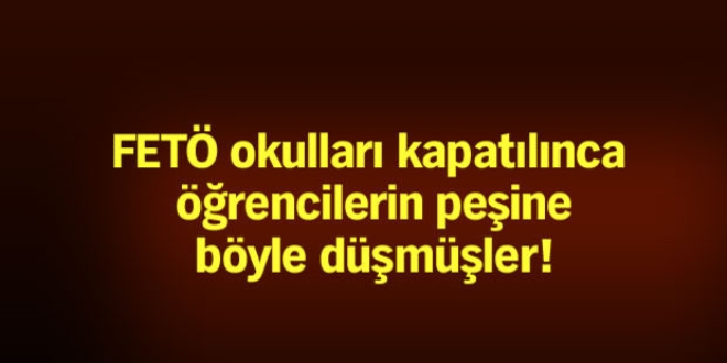 FETÖ'nün öğrenci ikna timi