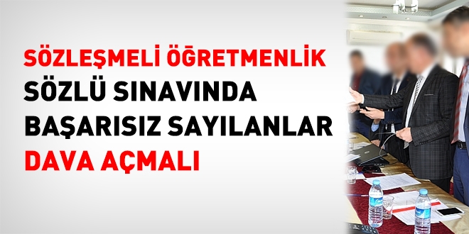 Sözleşmeli öğretmenlik sözlü sınavına dava açılabilir