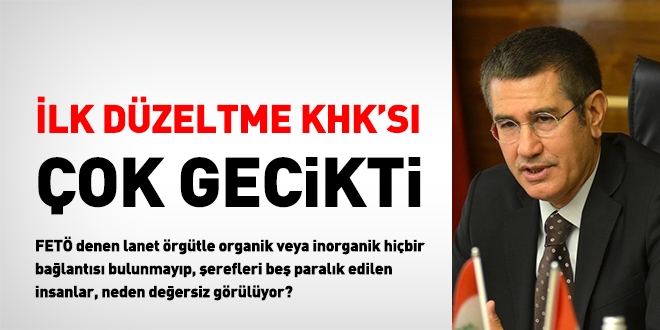 33 gün geçti. İlk düzeltme KHK'sı çok gecikti