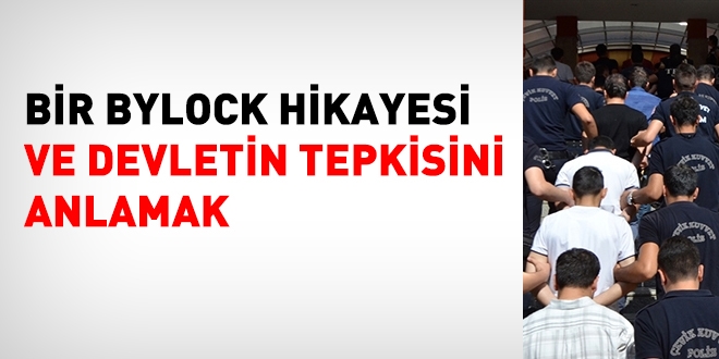 Bir Bylock hikayesi ve devletin tepkisini anlamak