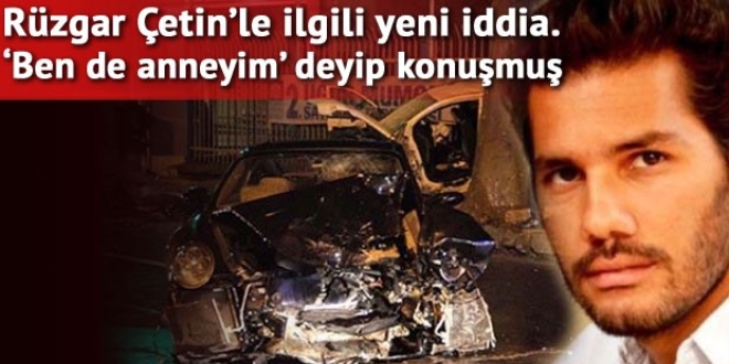 Rüzgar Çetin'le ilgili yeni iddia