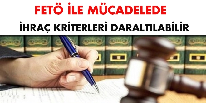 'İhraç kriterleri daraltılabilir'