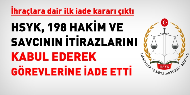 198 hakim ve savcı görevine iade edildi