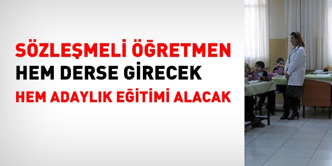 Sözleşmeli öğretmene günde 8 saatlik eğitim modeli