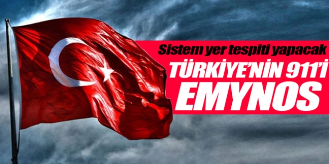 Türkiye'nin 911'i EMYNOS