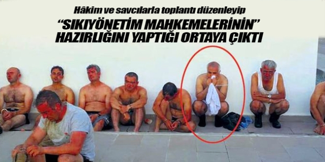 Askeri hakim-savcılarla da toplantı yapmış