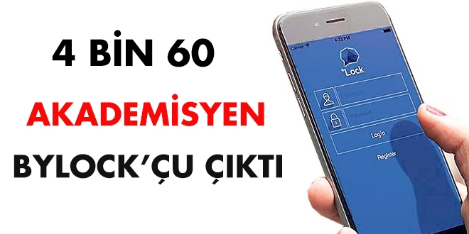 4 bin 60 akademisyen Bylock'çu çıktı