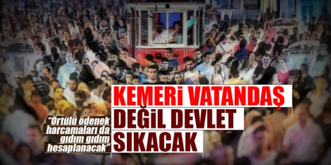 Kemeri vatandaş değil devlet sıkacak