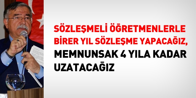 'Szlemesi uzatlan retmenden memnunsak kadroya alacaz'